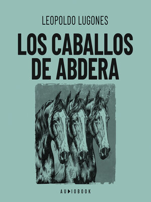 cover image of Los caballos de Abdera